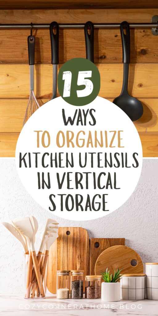 15 Ways to Organize Kitchen Utensils in Vertical Storage