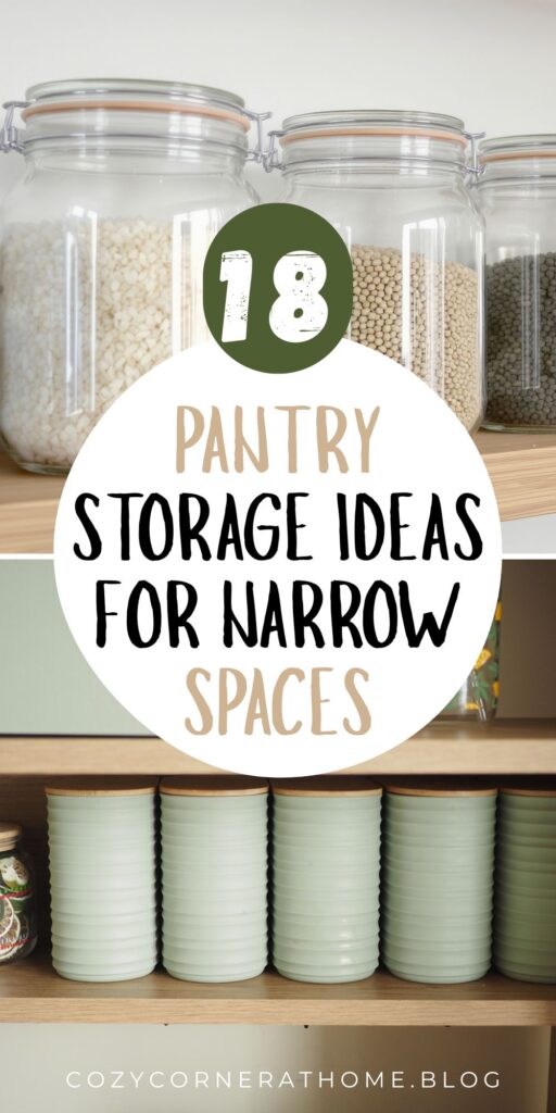 18 Pantry Storage Ideas for Narrow Spaces That Feel Too Tight