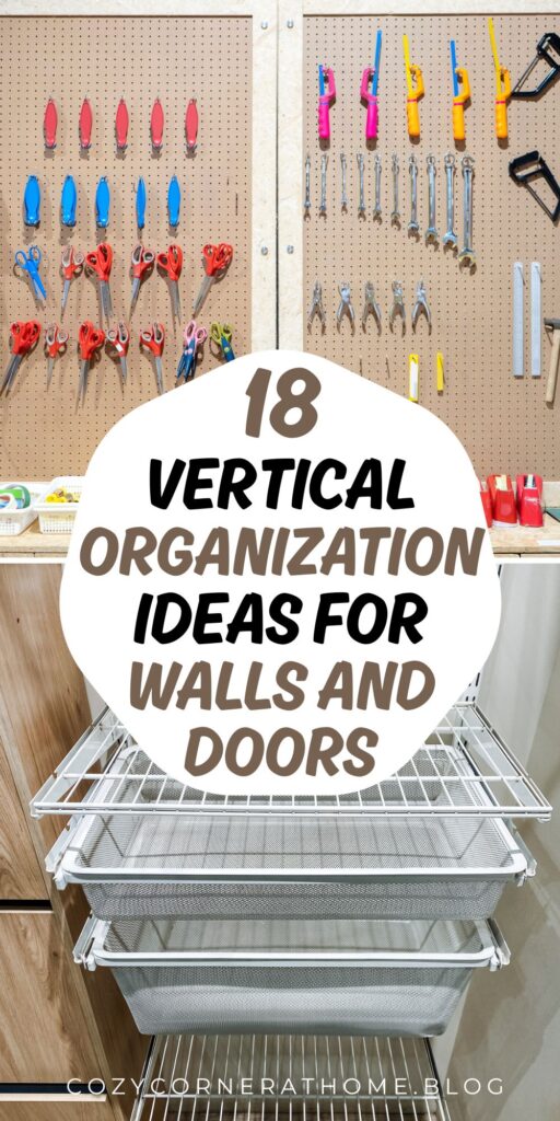 18 Vertical Organization Ideas for Walls and Doors