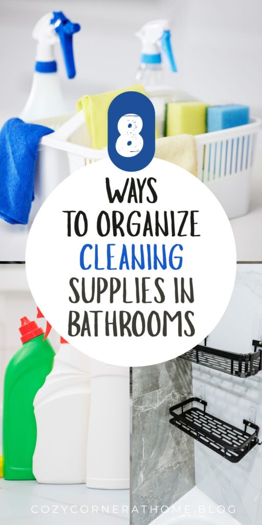19 Ways to Organize Cleaning Supplies in Bathrooms