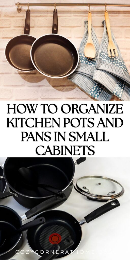 How to Organize Kitchen Pots and Pans in Small Cabinets