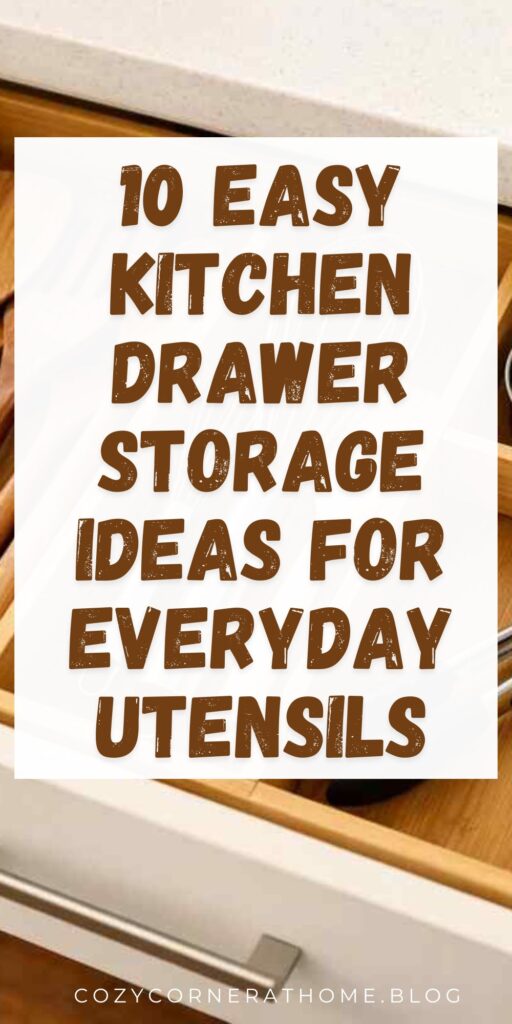 10 Kitchen Drawer Storage Ideas for Everyday Utensils